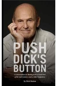 Push Dick's Button