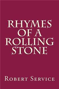 Rhymes of a Rolling Stone