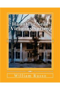Haunting Near Virtuous Spring