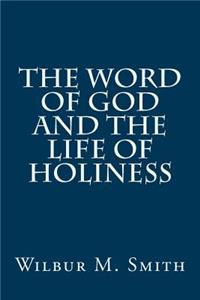 Word of God and the Life of Holiness