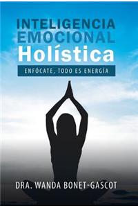 Inteligencia Emocional Holística