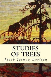 Studies of Trees