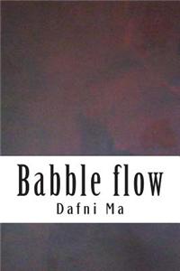 Babble Flow