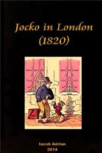 Jocko in London (1820)