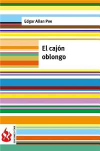 El cajón oblongo