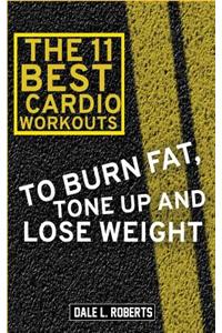 11 Best Cardio Workouts