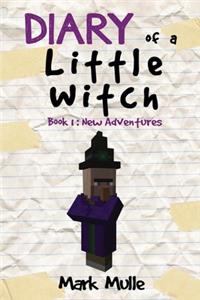 Diary of a Little Witch (Book 1)