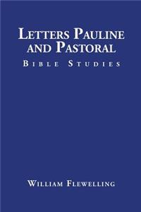 Letters Pauline and Pastoral