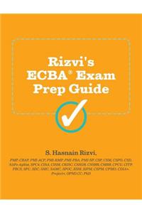 Rizvi's Ecba Exam Prep Guide