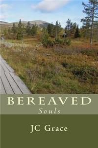 Bereaved Souls