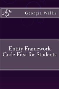 Entity Framework Code First for Students