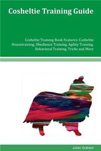 Cosheltie Training Guide Cosheltie Training Book Features