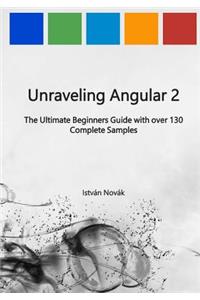 Unraveling Angular 2