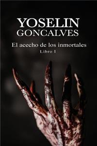 El Acecho de los Inmortales