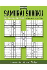 Samurai Sudoku Puzzle Book: 500 Medium Puzzles overlapping into 100 Samurai Styl