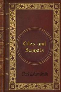 Clark Ashton Smith - Odes and Sonnets