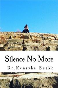Silence No More