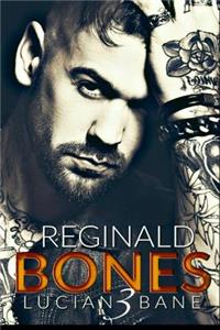 Reginald Bones 3