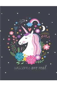 Unicorns are Real (Journal, Diary, Notebook for Unicorn Lover)