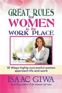 Great Rules For Women In The Workplace