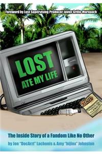 Lost Ate My Life: The Inside Story of a Fandom Like No Other