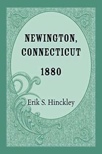 Newington, Connecticut 1880
