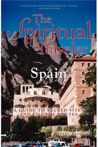 Spiritual Traveler: Spain
