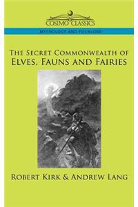 The Secret Commonwealth of Elves, Fauns and Fairies