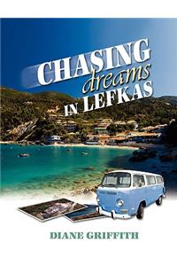 Chasing Dreams in Lefkas
