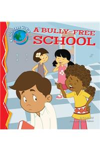 Bully-Free School