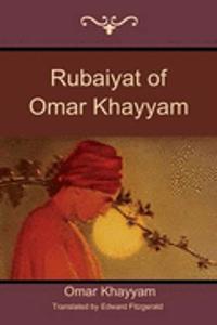 Rubaiyat of Omar Khayyam