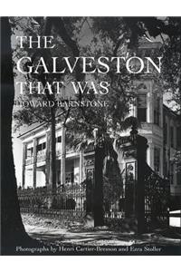 The Galveston That Was