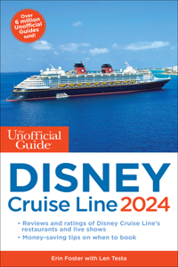 Unofficial Guide to the Disney Cruise Line 2024