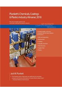 Plunkett's Chemicals, Coatings & Plastics Industry Almanac 2018