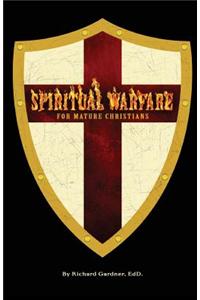 Spiritual Warfare for Mature Christians