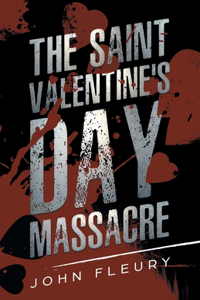 Saint Valentine's Day Massacre