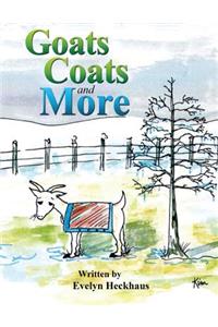 Goats, Coats and More
