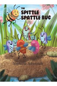 The Spittle Spattle Bug