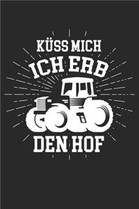 Küss Mich Ich Erb Den Hof