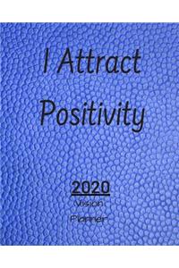 I Attract Positivity