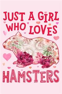Just a Girl Who Loves Hamsters