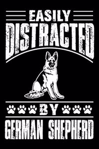 Easily Distracted By German Shepherd