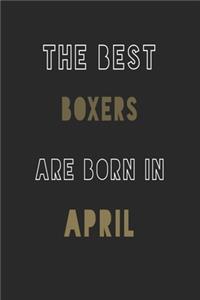 The Best boxers are Born in April journal