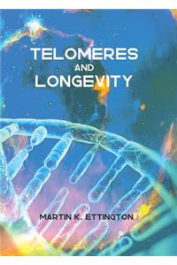 Telomeres and Longevity