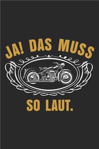 Ja Das muss so laut