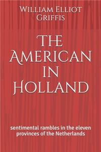 The American in Holland