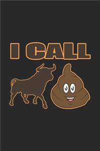 I Call Bull Shit