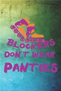 Blockers Don't Wear Panties
