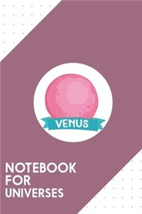 Notebook for Universes