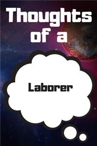 Thoughts of a Laborer